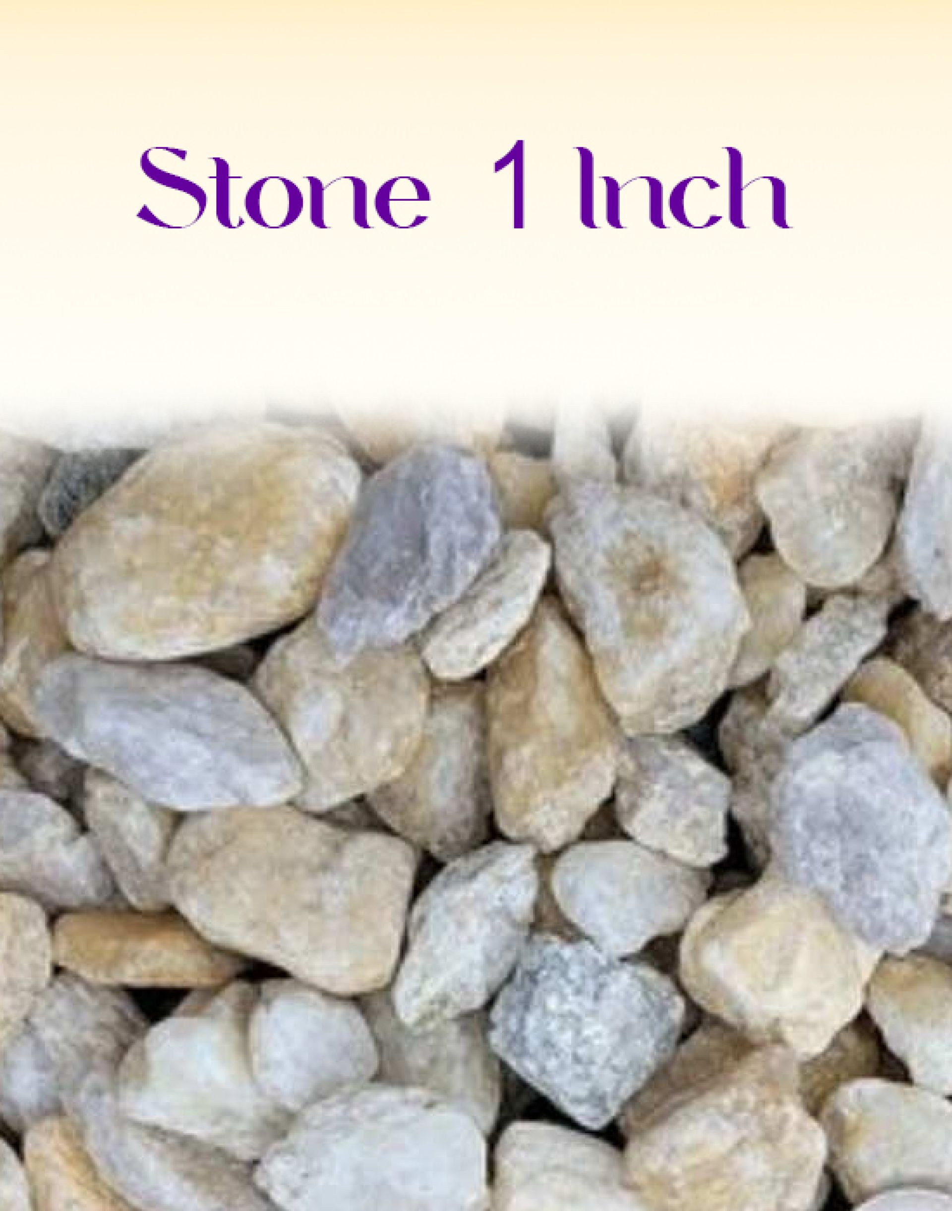 Stone (1 Inch)